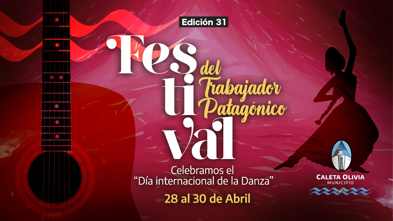 Anunciaron la grilla de actuaciones para el 31° Festival Nacional del Trabajador Patagónico