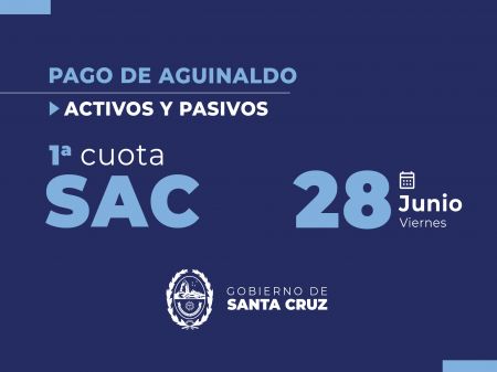 El Gobierno anunció las fechas de pago del SAC