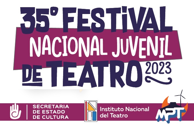  Comienza la edición N°35 del Festival Nacional Juvenil de Teatro 