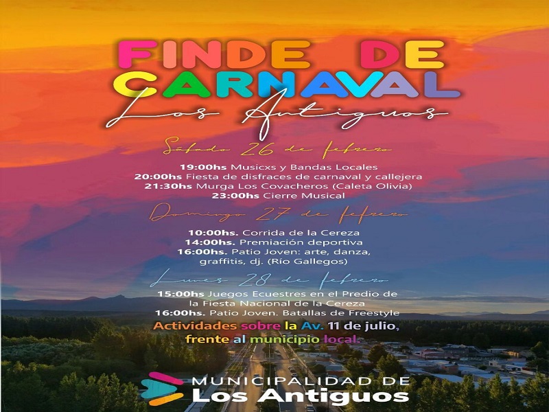 Finde de carnaval en Los Antiguos los dias 26,27 y 28 de febrero